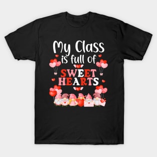 My Class Is Full Of Sweet Hearts Love School Teacher Funny T-Shirt